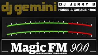 Old School House & Garage 1996 | DJ Gemini & DJ Jerry B | Magic FM 90.2