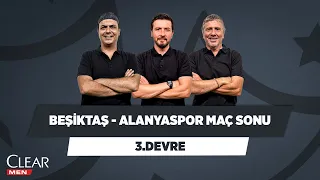 Beşiktaş - Alanyaspor Maç Sonu | Ali Ece & Ersin Düzen & Metin Tekin | 3. Devre