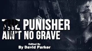 Ain't No Grave - The Punisher (Netflix) | TeamKickBack