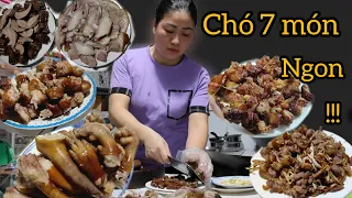 Quán Chó 7 món ngon và đông khách nhất . đứng tóp ở lạng sơn