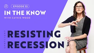 Resisting Recession | ITK with Cathie Wood