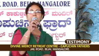 TESTIMONY 01 - Divine Mercy Retreat Centre, Mangalore