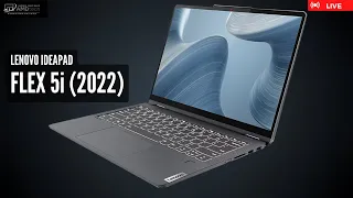 Live Unboxing - Lenovo IdeaPad Flex 5i (2022)