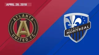 HIGHLIGHTS: Atlanta United FC vs. Montreal Impact | April 28, 2018