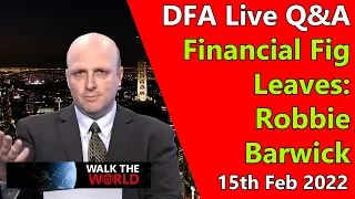 DFA Live Q&A Financial Fig Leaves: With Robbie Barwick