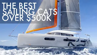 Top 5 Multihull Sailing Yachts Over $500K | Price & Features