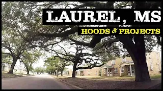 LAUREL MISSISSIPPI - HGTV HOMETOWN LOCATION - HOOD & GHETTO TOUR  - 4K