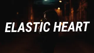 Sia - Elastic Heart (Lyrics)