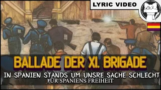 Ballade der XI. Brigade [⭐ LYRICS GER/ENG] [Spanish Civil War]