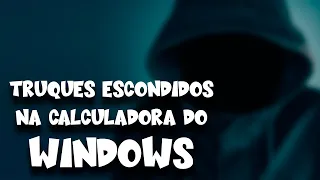 FUNÇÕES SECRETAS DA CALCULADORA DO WINDOWS