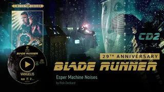 Vangelis: Blade Runner Soundtrack [CD2] - Esper Machine Noises