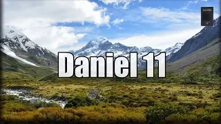 Daniel Capítulo 11: "Los reyes del norte y del sur..."
