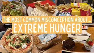 Extreme Hunger // The Most Common Misconception // Recovery