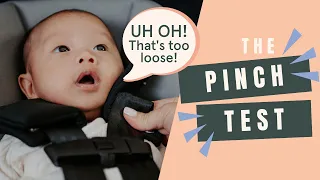 The Pinch Test:  How to Get a Tight Car Seat Harness