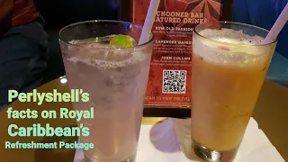 Royal Caribbean's Refreshment Package