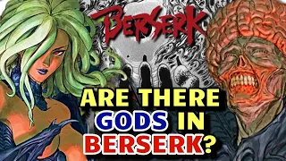 Are there Gods in Berserk? – Explored