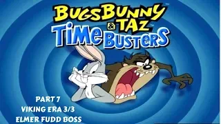 Bugs Bunny & Taz Time Busters Part 7 Viking Era (3/3) Elmer's Domain Elmer Fudd Boss