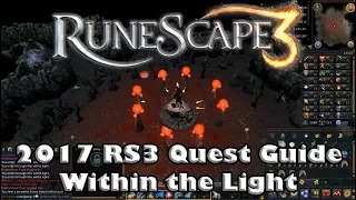 RS3 Quest Guide - Within the Light - 2017 - Last Quest Before Prif!