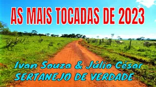 AS MAIS TOCADAS DE 2023 - Ivan Souza & Júlio César