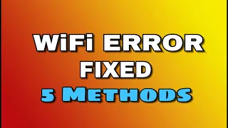 WiFi Authentication problem - ✅ Solved (5 Methods)