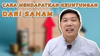 CARA MENDAPAT KEUNTUNGAN DARI SAHAM