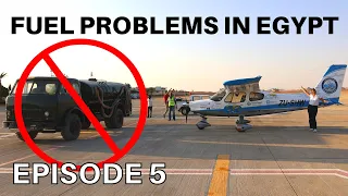 FUEL PROBLEMS in EGYPT - Long Way South E05