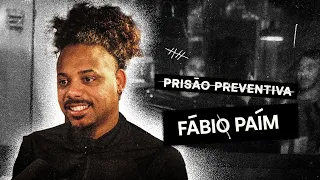 Prisão Preventiva T3 Ep8 - Fábio Paim, o maior jovem talento deste país