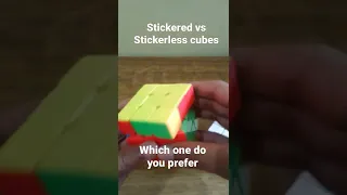 Stickered vs Stickerless cubes. Which one do you prefer?#shorts