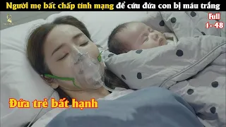 [Review Phim] Người mẹ bất chấp tính mạng để cứu đứa con bị máu trắng