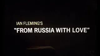 James Bond - From Russia With Love (title sequence)