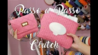 Passo a Passo - Clutch Bebê (Fácil com Molde)