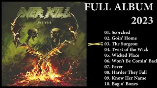 OVERKILL - Scorched (Full album 2023)