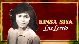 KINSA SIYA - Luz Loreto (Lyric Video) OPM