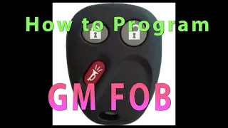 Yukon Denali How to Program keyless FOB remote GM-Chevrolet 98-2006 Remote Initialization Procedure