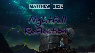 Matthew Rose: Nightfall Reflection