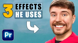 3 Effects MR BEAST Uses In Premiere Pro