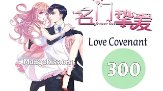 The Wife Contract And Love Covenants Chapter 300 - Manga Kiss