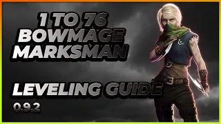 Last Epoch | 1 to 76 Bowmage Marksman | Leveling Guide | 0.9.2