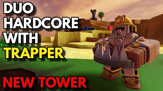DUO HARDCORE WITH NEW TRAPPER TOWER | ROBLOX Tower Defense Simulator