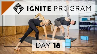 Day 18 Thursday Practice | IGNITE 28 Day Yoga Program