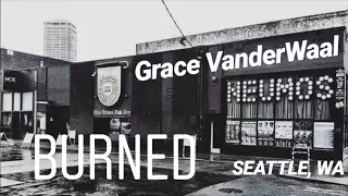 BURNED - GRACE VANDERWAAL | LIVE AT NEUMOS (SEATTLE, WA)