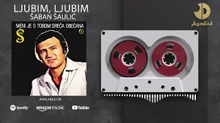 Saban Saulic - Meni je s tobom sreca obecana - (REMASTERED 1981) - CEO ALBUM