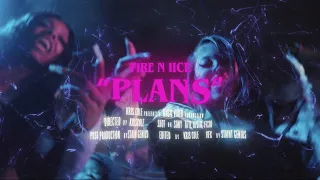 Fire N IIce - Outfits N Plans (Plans) [OFFICIAL MUSIC VIDEO] 🎥 Directed by ​⁠@LilRedBeats