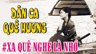 Quê Hương Là Chùm Khế Ngọt Ai Đi Xa Cũng Nhớ - LK Nhạc Trữ Tình Quê Hương Nghe Mà Rưng Rưng Nước Mắt