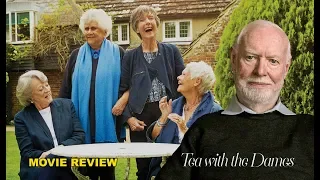 David Stratton Recommends: Tea With The Dames