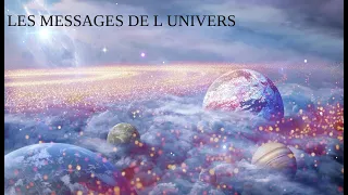 Les Messages de l'Univers