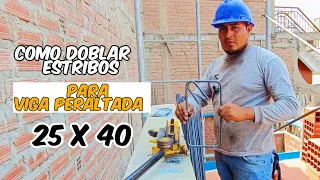 COMO DOBLAR ESTRIBOS PARA VIGA PERALTADA 25 X 40 ( TUTORIAL )