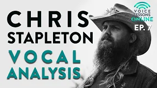 Chris Stapleton Vocal Analysis - Ep. 7 Voice Lessons Online