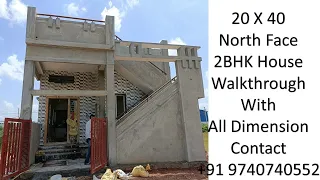 Low Budget 20 X 40 House Walkthrough || North face 800 Sqft House with Dimension