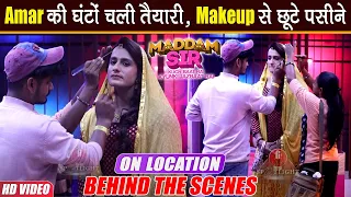 Maddam Sir Behind the Scene: 'छोरी' होना नहीं आसान, जान गए Amar Vidrohi, Makeup करते वक्त छूटे पसीने